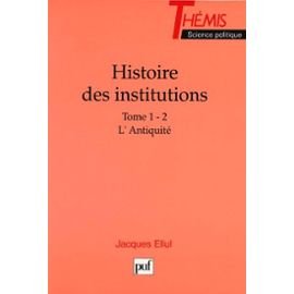 Histoire des institutions tome 1-2 : l'antiquité