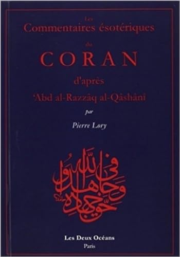 Les commentaires ésotériques du Coran d'après Qashani
