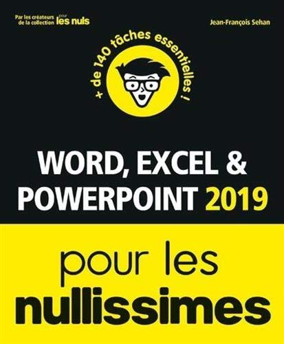Word, Excel et Powerpoint 2019 pour les nullissimes