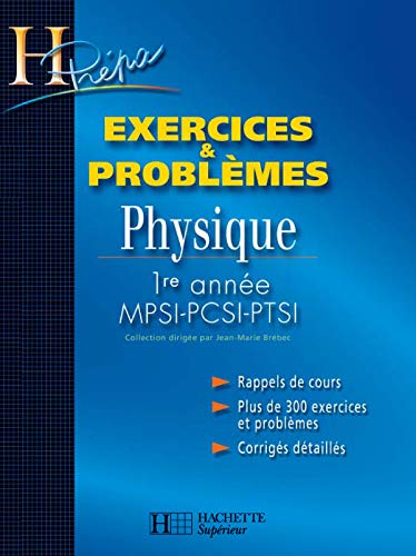 Physique 1ère année MPSI-PCSI-PTSI