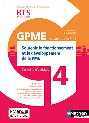 Domaine d'activités 4 Soutenir le fonctionnement et le développement de la PME BTS GPME 1re & 2e années