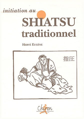 Initiation au Shiatsu traditionnel