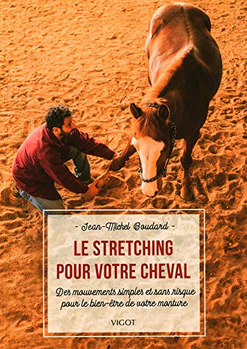 Le stretching pour votre cheval