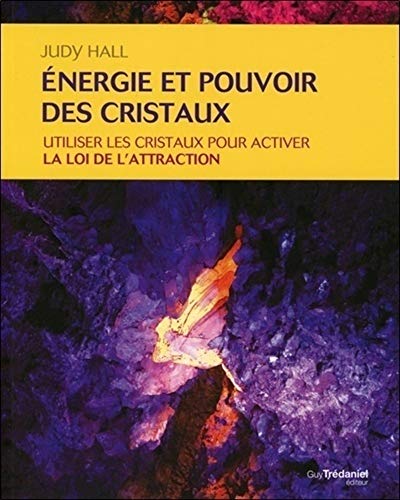 Energie et pouvoir des cristaux