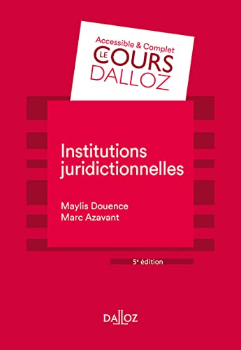 Institutions juridictionnelles. 5e éd.