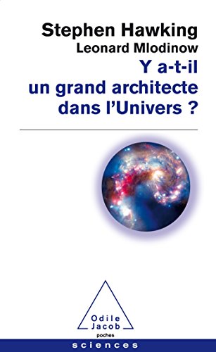 Y a-t-il un grand architecte dans l'Univers?
