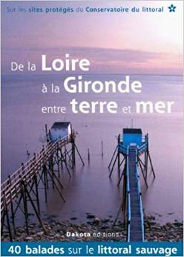 De la Loire à la Gironde entre