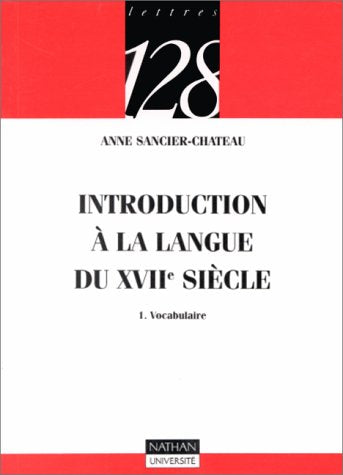 Introduction à la langue du 17e siècle