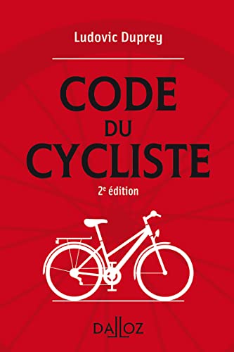 Le code du cycliste. 2e éd.