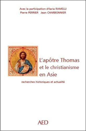 L'apôtre Thomas et la christianisation de l'Asie