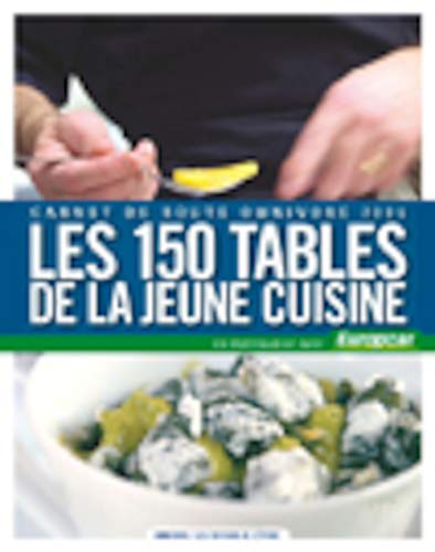 Les 150 tables de la jeune cuisine