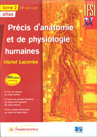 Précis d'anatomie et de physiologie humaines, 2 volumes
