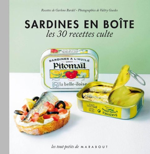 Sardines en boîte - Les 30 recettes culte