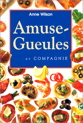 Amuse-Gueules Et Compagnie