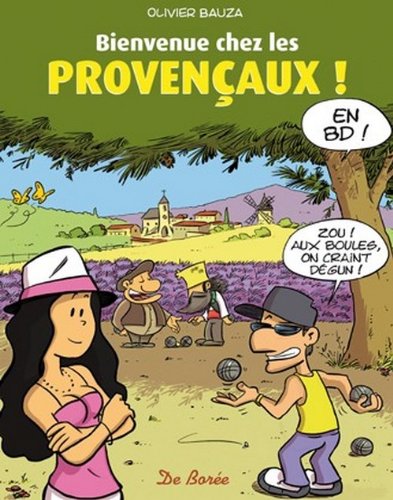 Bienvenue chez les Provençaux !