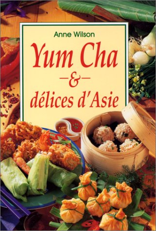 Yum Cha et délices d'Asie