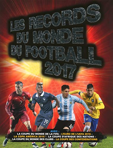 Records du monde du football 2017