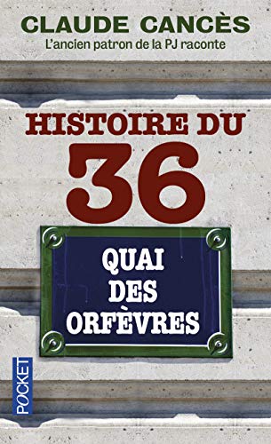 Histoire du 36 quai des orfèvres