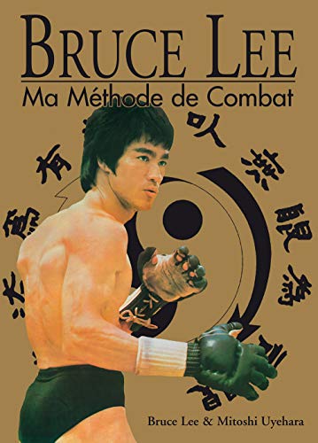Bruce Lee, ma méthode de combat, édition spéciale, 4 livres en 1 volume