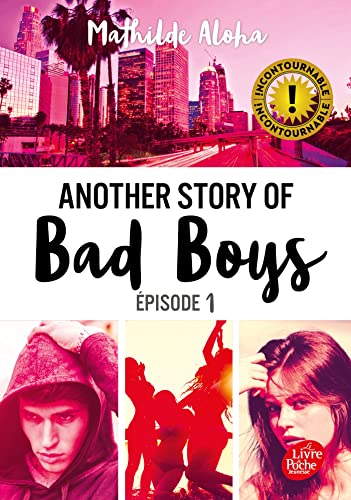 Another story of bad boys Tome 1