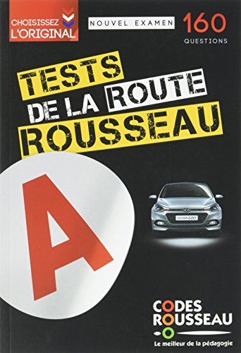 Tests de la route Rousseau
