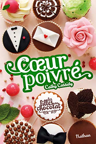 Les filles au chocolat : Coeur poivré (5)