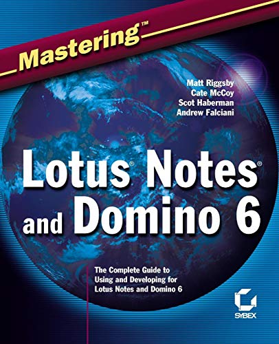 Mastering Lotus Notes & Domino 6