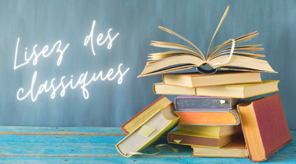 8 classiques de la littérature française à glisser dans sa bibliothèque