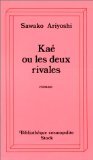 Kaé ou les deux rivales