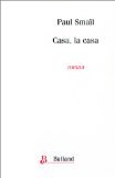 Casa, la casa