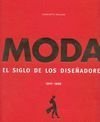 MODA EL SIGLO DE LOS DISE?ADORES (FONDO)