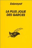 La plus jolie des garces