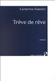 Trêve de rêve