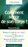 Comment sortir de son corps ?