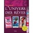 L'univers des rêves : Comment interpréter vos rêves et leurs symboles