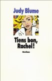 Tiens bon, Rachel!