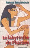 Le labyrinthe de Pharaon