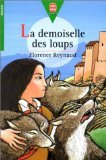 La demoiselle des loups