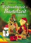 Weihnachtszeit, Bastelzeit