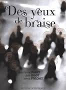 Des yeux de braise