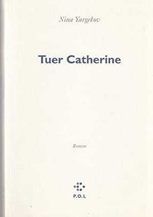 Tuer Catherine