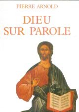 Dieu sur parole pour une spiritualité de carrefour et de renouement