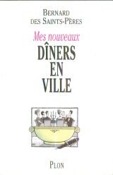 Mes nouveaux dîners en ville