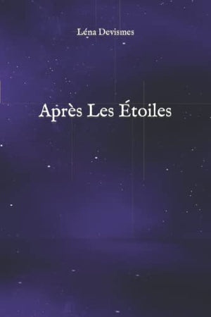 Après les étoiles