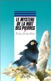 Le mystère de la nuit des pierres