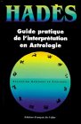 Guide pratique interprétation en astrologie