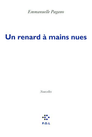 Un renard à mains nues