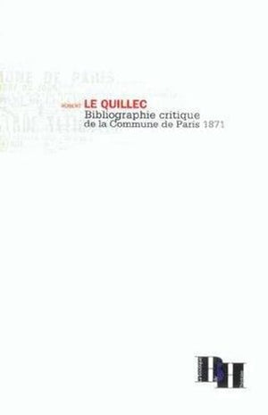 Bibliographie critique de la Commune de Paris 1871