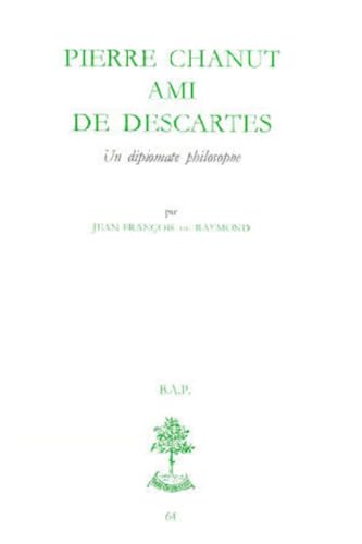 BAP n°64 - Pierre Chanut, ami de Descartes