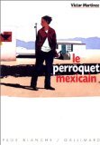 Le perroquet mexicain